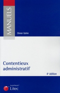 Olivier Gohin - Contentieux administratif.