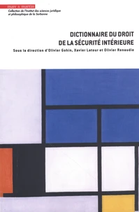 Dictionnaire du droit de la sécurité intérieure