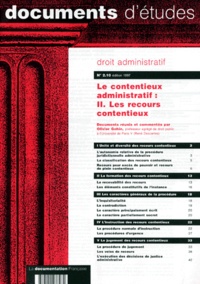 Olivier Gohin et  Collectif - Droit Administratif Numero 2.10 1997 : Le Contentieux Administratif : Ii. Les Recours Contentieux.