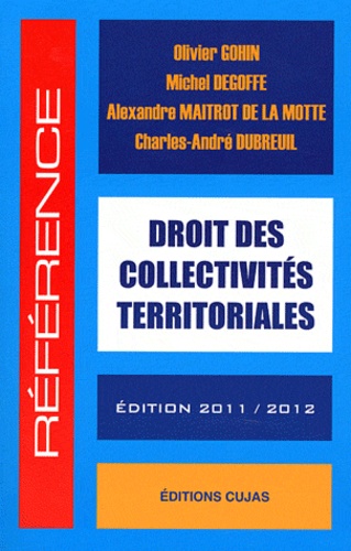 Olivier Gohin et Michel Degoffe - Droit des collectivités territoriales.