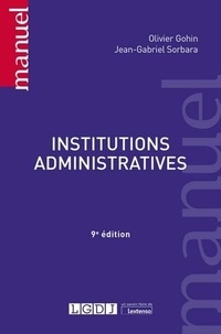 Olivier Gohin et Jean-Gabriel Sorbara - Institutions administratives.