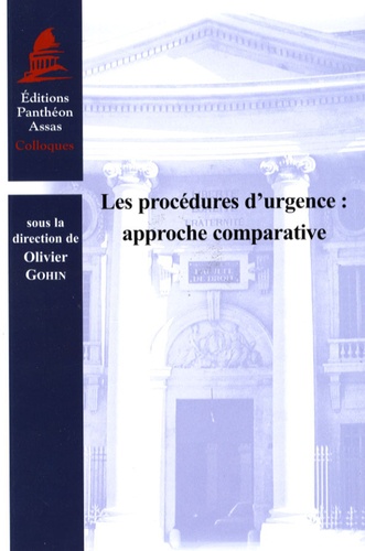 Olivier Gohin - Les procédures d'urgence : approche comparative.
