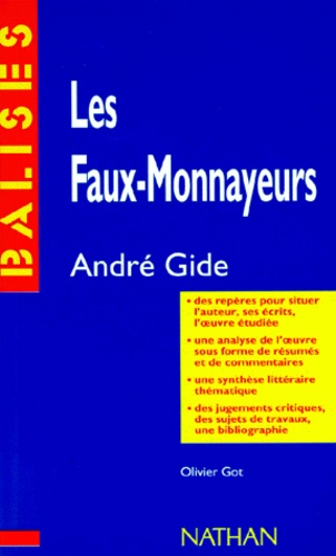 Olivier Got - Les Faux-Monnayeurs De Andre Gide.