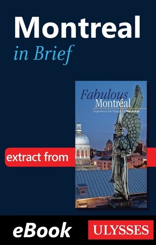 Fabulous Montreal. Montreal in brief
