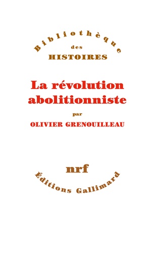 La révolution abolitionniste