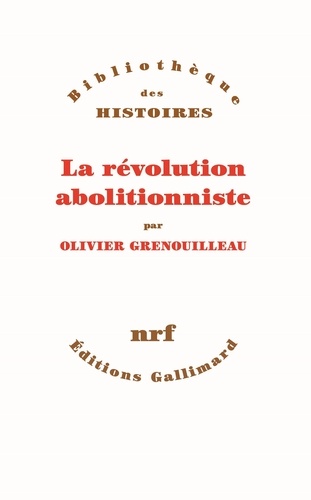 La révolution abolitionniste