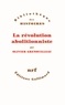 Olivier Grenouilleau - La révolution abolitionniste.