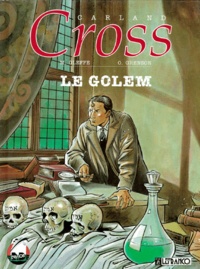 Olivier Grenson et Michel Oleffe - Carland Cross Numero 4 : Le Golem.