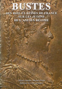 Bustes - Des rois et des reines de France sur les jetons de lAncien Régime.pdf