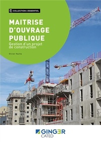 Olivier Hache - Maîtrise d'ouvrage publique - Gestion d'un projet de construction.
