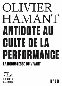 Olivier Hamant - Antidote au culte de la performance - La robustesse du vivant.