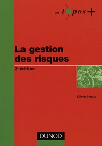 Olivier Hassid - La gestion des risques.