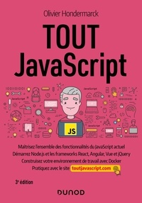 Olivier Hondermarck - Tout JavaScript - 3e éd..