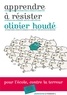 Olivier Houdé - Apprendre à résister.