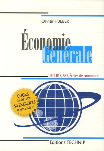 Olivier Hueber - Economie générale - IUT, BTS, AES, Ecoles de commerce.