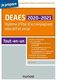 Olivier Huet - DEAES 2020-2021 - Diplôme d'Etat d'accompagnant éducatif et social - Tout-en-un.