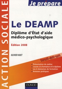 Olivier Huet - Le DEAMP - Diplôme d'Etat d'aide médico-psychologique.