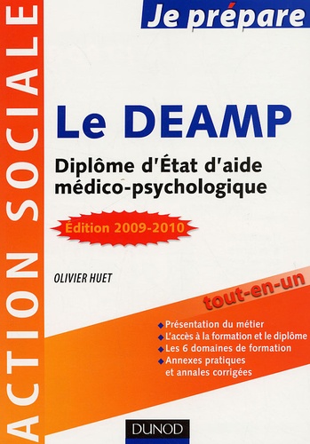 Le DEAMP. Diplôme d'Etat d'aide médico-psychologique  Edition 2009-2010