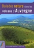 Olivier Huon - Balades nature dans les volcans d'Auvergne.