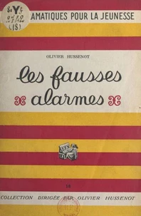 Les fausses alarmes