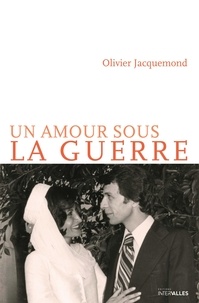 Meilleur ebook pdf téléchargement gratuit Un amour sous la guerre