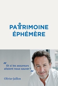 Olivier Jaillon - Patrimoine éphémère.