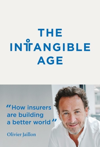 The Intangible Age. How insurers are building a better world
