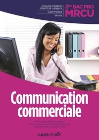 Olivier Januel et Lucas Sanz Ramos - Communication commerciale 2e Bac Pro MRCU.