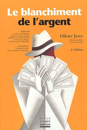 Olivier Jerez - Le blanchiment de l'argent.