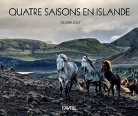 Olivier Joly - Quatre saisons en Islande.