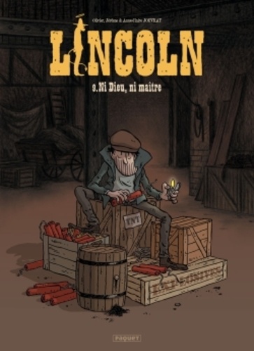 Lincoln Tome 9 Ni Dieu, ni maître