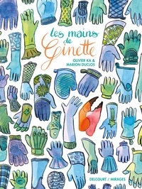 Olivier Ka - Les Mains de Ginette.