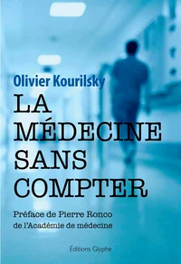 La médecine sans compter