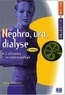 Olivier Kourilsky - Nephro, Uro, Dialyse. 3eme Edition.