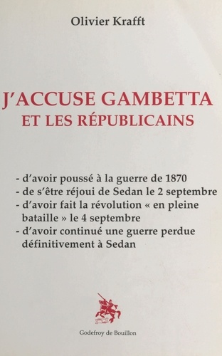 J'accuse Gambetta et les républicains