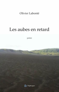 Les aubes en retard