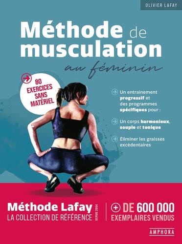 Méthode de musculation au féminin de Olivier Lafay - Grand Format - Livre -  Decitre