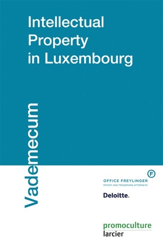 Olivier Laidebeur et Pierre Kihn - Intellectual Property in Luxembourg.
