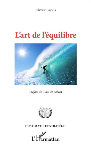 Olivier Lajous - L'art de l'équilibre.