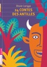 Olivier Larizza - 24 contes des Antilles.