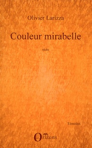 Olivier Larizza - Couleur mirabelle.
