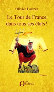 Le tour de France dans tous ses états !