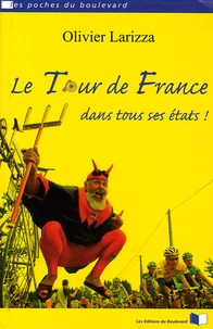 Le Tour de France dans tous ses états !