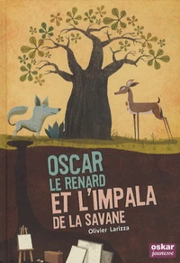 Oscar le renard et l'impala de la savane