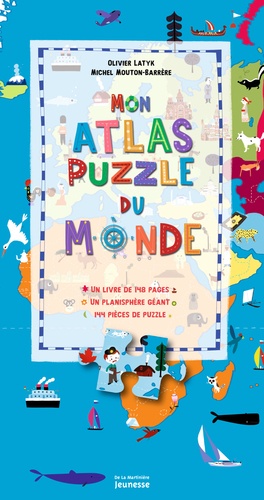 Olivier Latyk et Michel Mouton-Barrère - Mon atlas puzzle du monde (coffret).