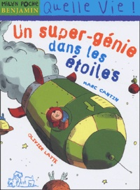 Olivier Latyk et Marc Cantin - Un Super-Genie Dans Les Etoiles.