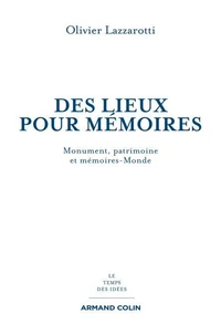 Des lieux pour mémoires