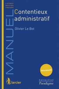 Olivier Le Bot - Contentieux administratif.