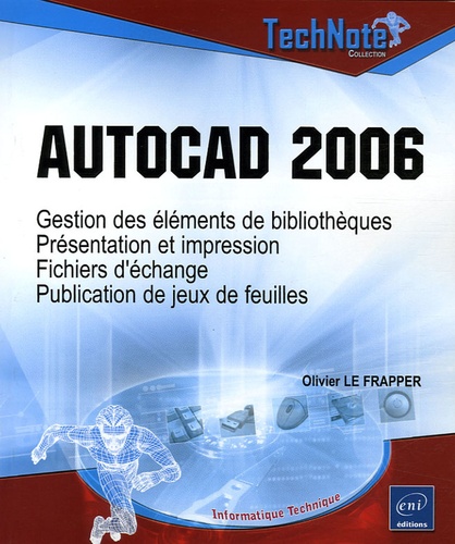 Olivier Le Frapper - Autocad 2006.