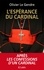 L'espérance du cardinal